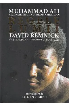 Regele lumii: Muhammad Ali, ascensiunea unui erou american