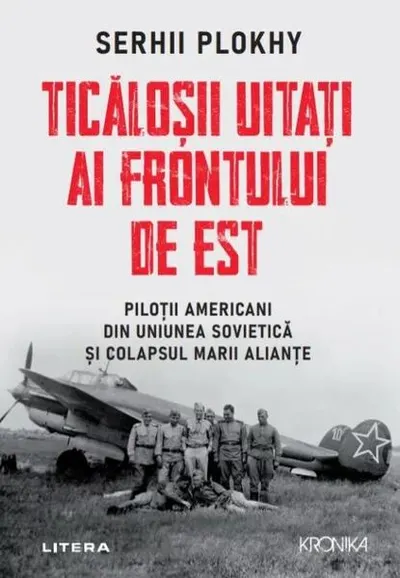 Ticăloșii uitați ai Frontului de Est - Paperback brosat - Serhii Plokhy