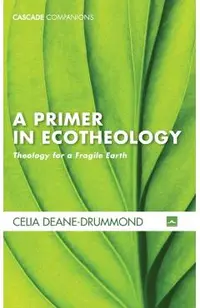 A Primer in Ecotheology