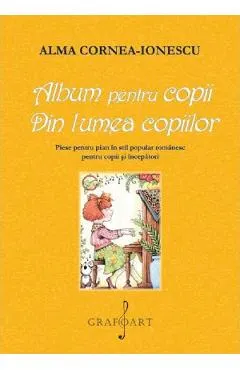 Album pentru copii. Din lumea copiilor