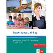 Bewerbungstraining. Kursmaterial Deutsch als Zweitsprache Niveau A2 - B1