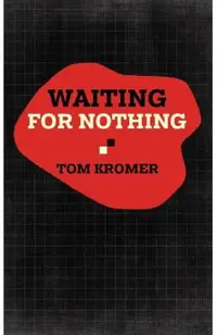 Waiting for Nothing