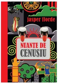 Nuanţe de cenuşiu - Paperback brosat - Jasper Fforde