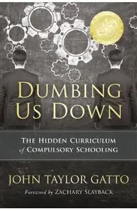 Dumbing Us Down