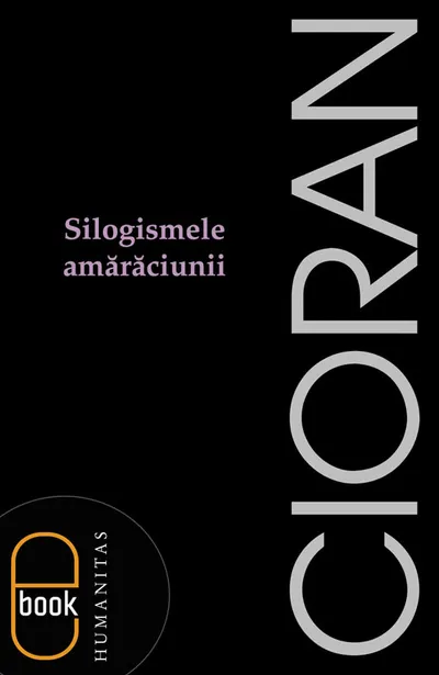 Silogismele amărăciunii (pdf)