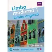 Limba Moderna 1. Limba Engleza Clasa 6 - Teacher's Book