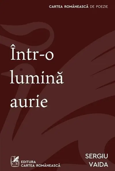 Într-o lumină aurie - Paperback brosat - Sergiu Vaida
