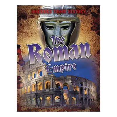 Roman Empire, Louise Spilsbury