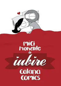 Mici momente de iubire - Paperback brosat - Catana Chetwynd