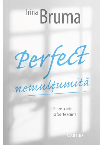 Perfect nemulțumită