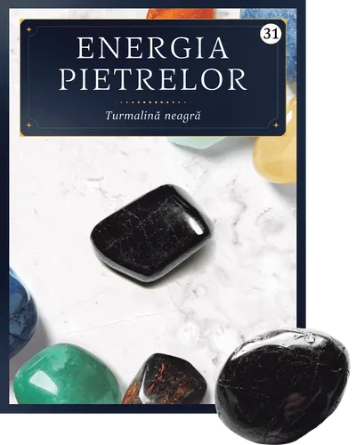 Turmalina neagra. Volumul 31. Energia pietrelor