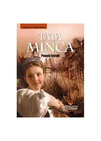 Tata Minca - Paperback brosat - Panait Istrati