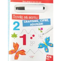 Invat sa scriu, Grafisme, cifre, adunari, Scrie, sterge si scrie din nou