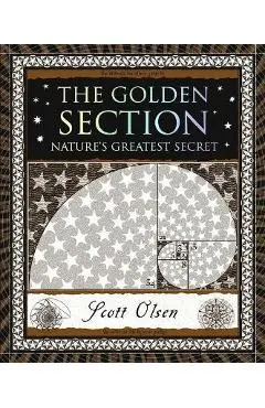 The Golden Section: Nature's Greatest Secret