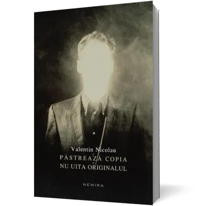 Păstrează copia şi nu uita originalul