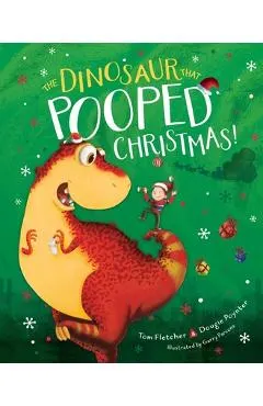 The Dinosaur That Pooped Christmas!