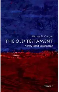 The Old Testament: A Very Short Introduction