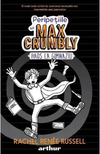 Peripetiile lui Max Crumbly Vol.2: Haos la gimnaziu
