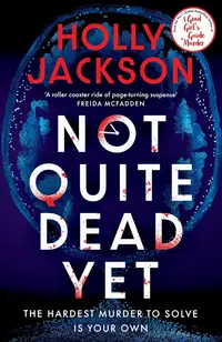 Not Quite Dead Yet (Hardcover)