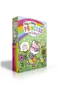The Itty Bitty Princess Kitty Collection #3 (Boxed Set): Tea for Two; Flower Power; The Frost Festival; Mystery at Mermaid Cove