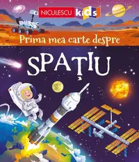 Prima mea carte despre spațiu - Paperback - Emily Bone