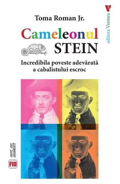 Cameleonul Stein - Paperback brosat - Toma Roman Jr.