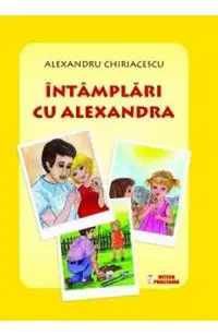 Intamplari cu Alexandra