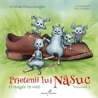 Prietenii lui Năsuc (vol. 3): O noapte în cort