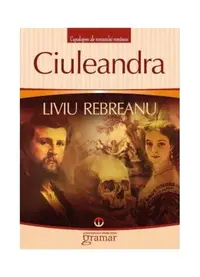 Ciuleandra - Paperback brosat - Liviu Rebreanu