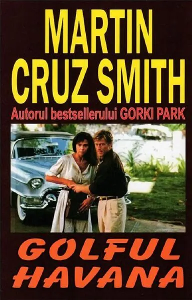 Golful Havana - Paperback brosat - Martin Cruz Smith
