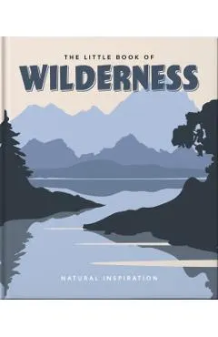 The Little Book of Wilderness