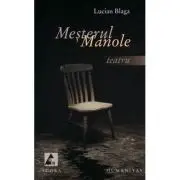 Mesterul Manole. Teatru