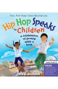 Hip Hop Speaks to Children: A Celebration of Poetry with a Beat [With CD]