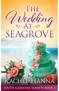 The Wedding At Seagrove
