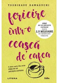 Fericire intr-o ceasca de cafea