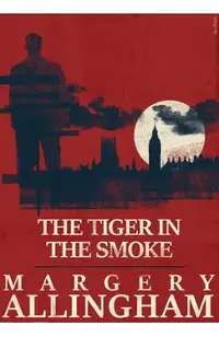 The Tiger in the Smoke