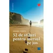 52 de stiluri pentru mersul pe jos