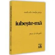 Iubeste-ma sa vezi cat pot sa te iubesc