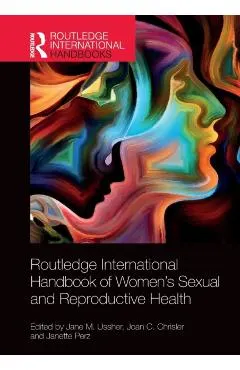 Routledge International Handbook of Women's Sexual and Reproductive Health