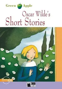 Oscar Wilde's Short Stories + CD (A2/B1) - Paperback brosat - William Saroyan