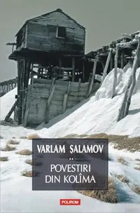 Povestiri din Kolîma (Vol. II) - Hardcover - Varlam Şalamov
