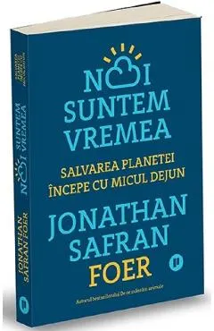 Noi suntem vremea