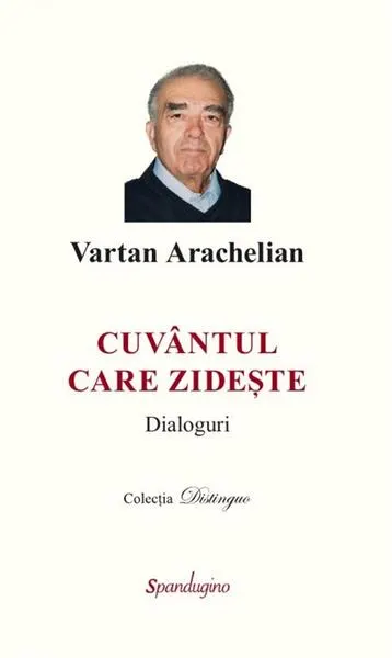 Cuvântul care zidește - Hardcover - Vartan Arachelian