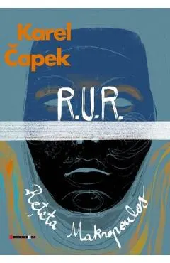 R.U.R. Reteta Makropoulos