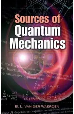 Sources of Quantum Mechanics