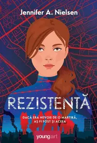 Rezistență - Hardcover - Jennifer A. Nielsen