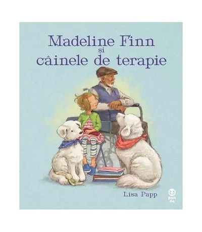 Madeline Finn și câinele de terapie - Paperback brosat - Lisa Papp