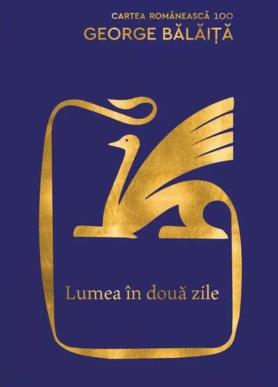Lumea în două zile - Hardcover - George Bălăiţă