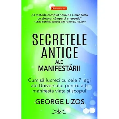 Secretele antice ale manifestării