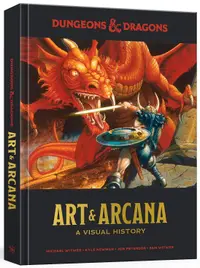 Dungeons and Dragons Art and Arcana: A Visual History (Hardcover)